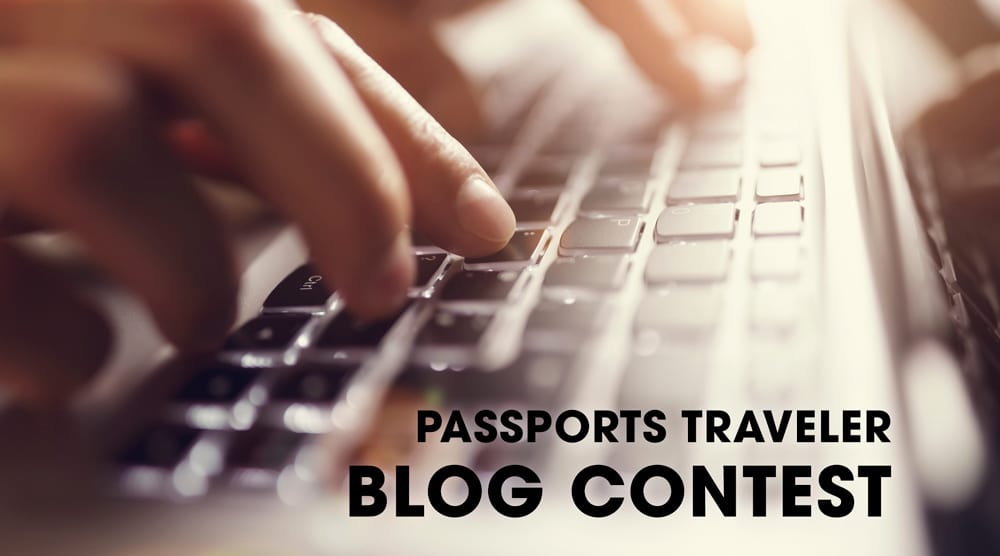Passports Traveler Blog Contest